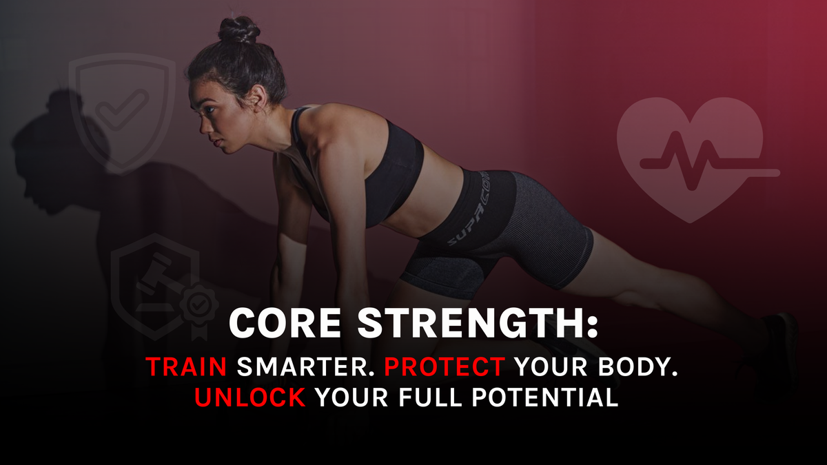 Why Core Strength Is the Hidden Key to Performance and Injury