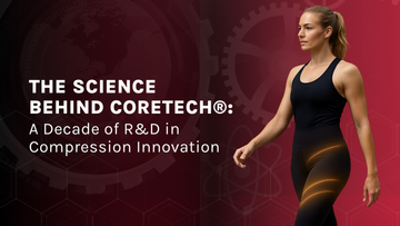 The Science Behind Coretech®: A Decade of R&D in Compression Innovation