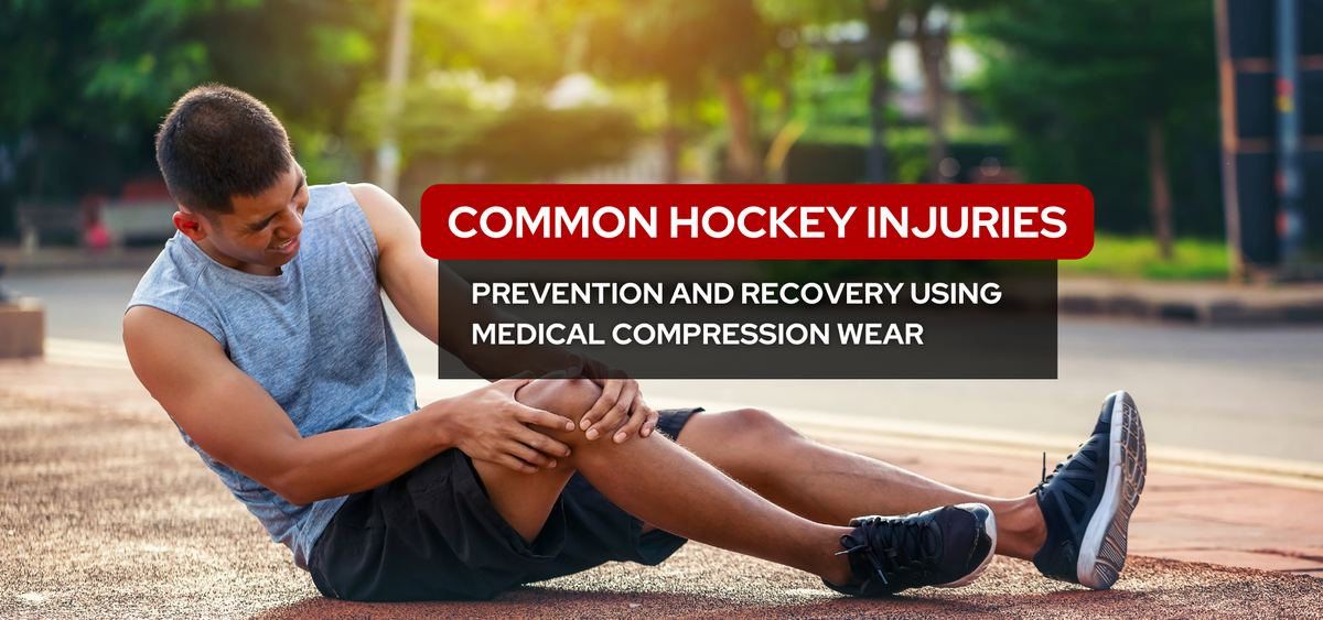 Common Hockey injuries - Prevention and recovery using medical compres ...