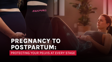 From Pregnancy to Postpartum: How to Protect Your Pelvis Every Step of the Way