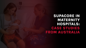 Supacore in Maternity Hospitals: Case Studies from Australia