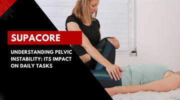 Understanding Pelvic Instability: Its Impact on Daily Tasks